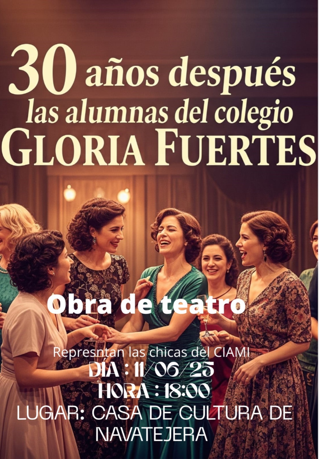 Obra de teatro: “30 años después, las alumnas del colegio Gloria Fuertes”-CIAMI